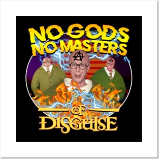 No Gods No Masters Of Disguise Posters and Art